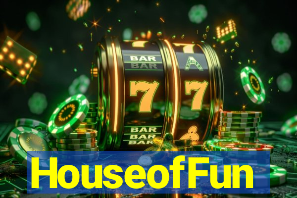 HouseofFun