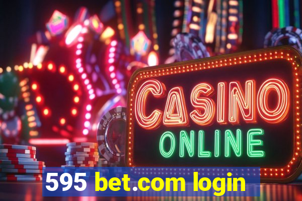 595 bet.com login