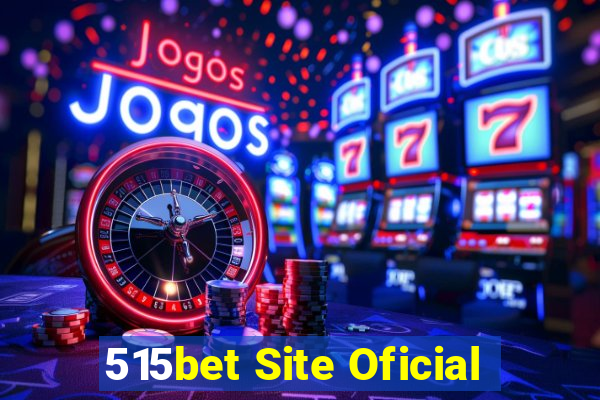 515bet Site Oficial