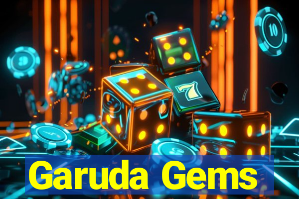 Garuda Gems