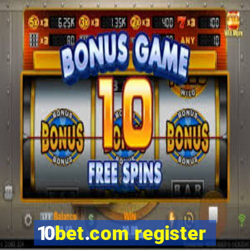 10bet.com register