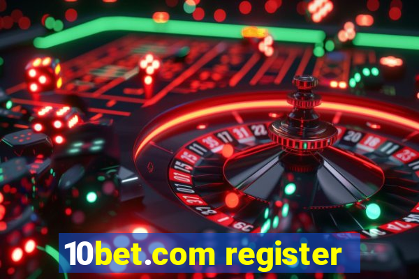 10bet.com register