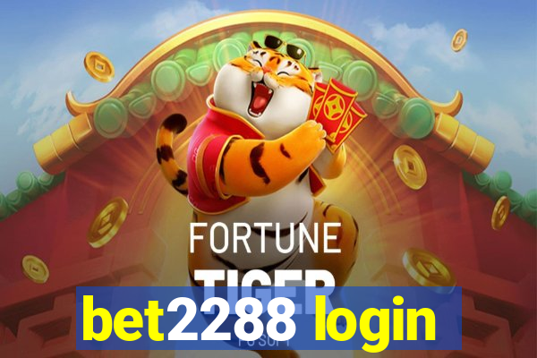 bet2288 login