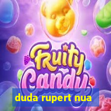 duda rupert nua