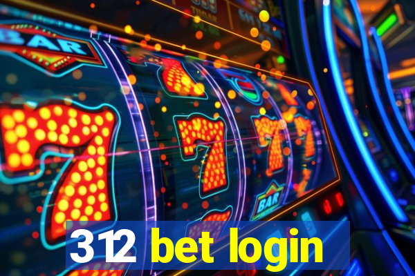 312 bet login