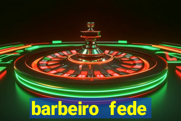 barbeiro fede quando morre