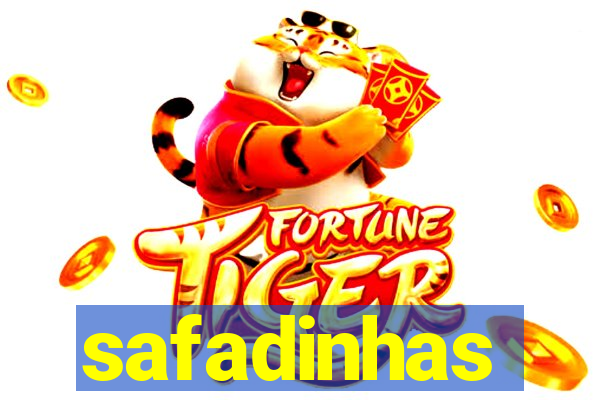 safadinhas