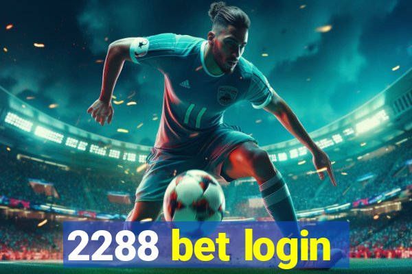 2288 bet login