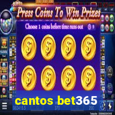 cantos bet365