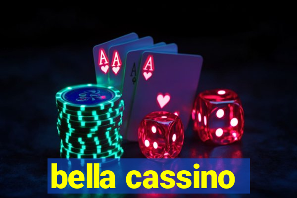 bella cassino