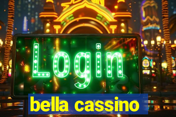 bella cassino