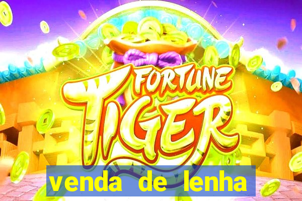 venda de lenha perto de mim