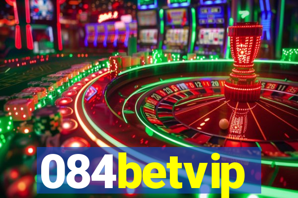 084betvip