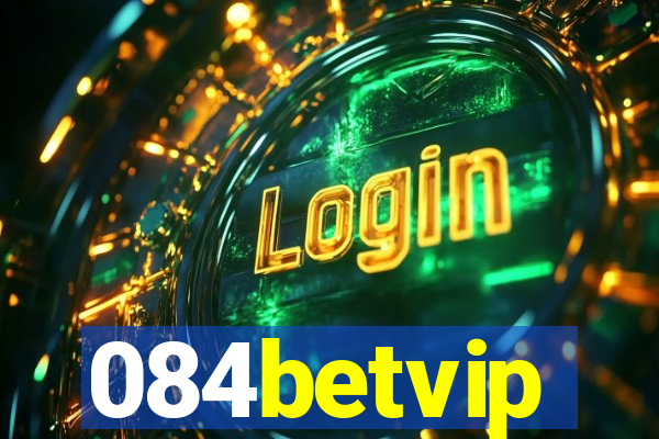 084betvip