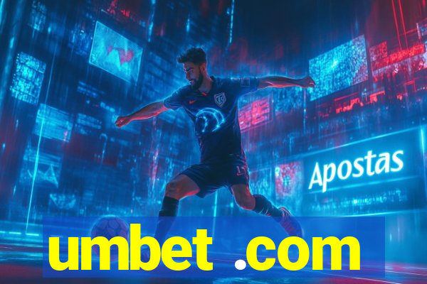 umbet .com