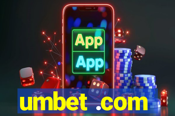 umbet .com