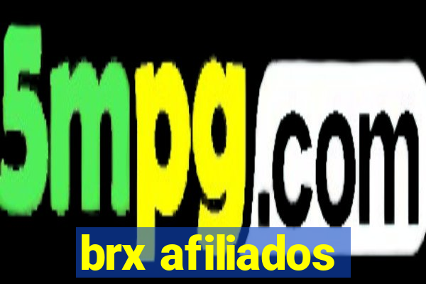 brx afiliados