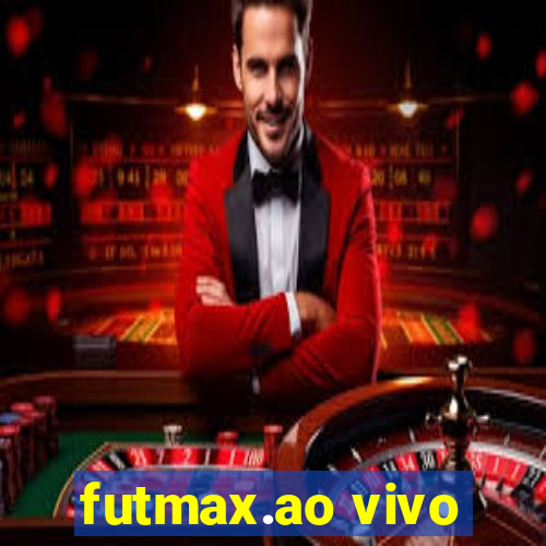 futmax.ao vivo