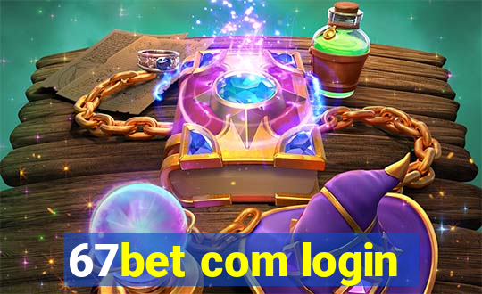 67bet com login