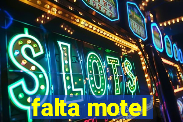 falta motel