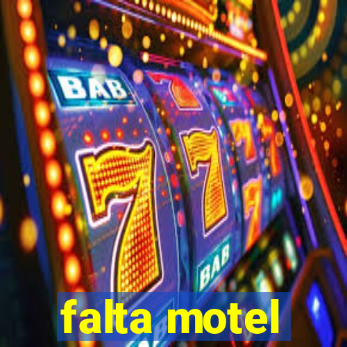 falta motel