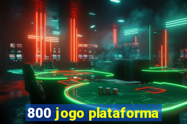 800 jogo plataforma