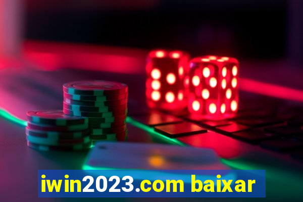 iwin2023.com baixar