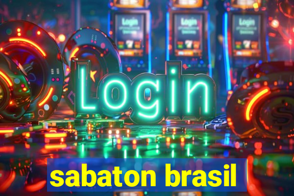 sabaton brasil