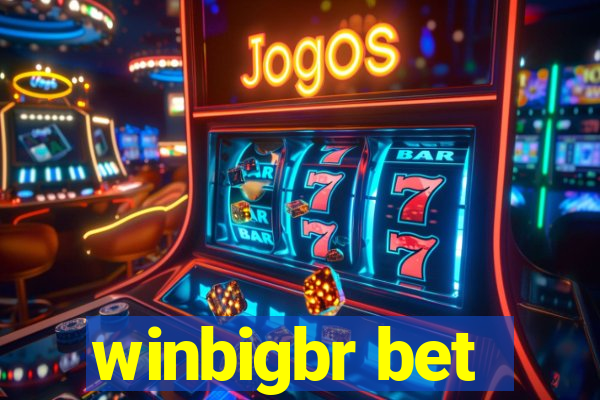 winbigbr bet