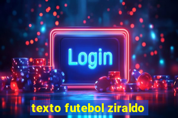 texto futebol ziraldo