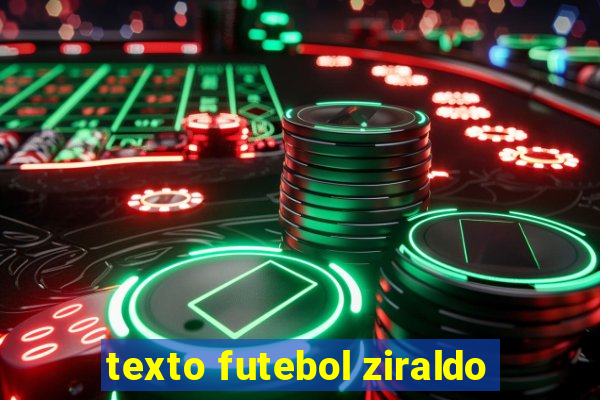 texto futebol ziraldo