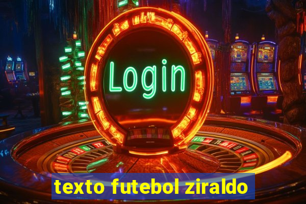 texto futebol ziraldo