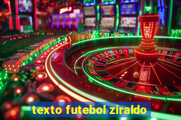 texto futebol ziraldo