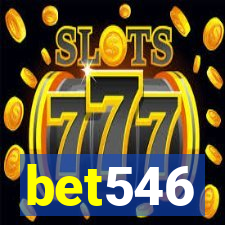 bet546