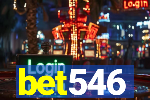 bet546