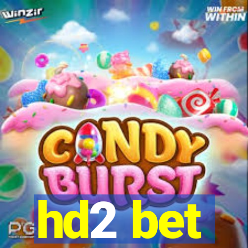 hd2 bet