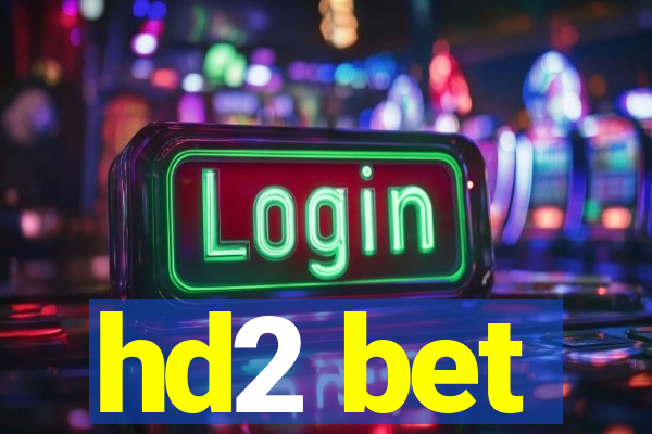 hd2 bet