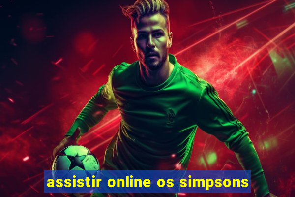 assistir online os simpsons