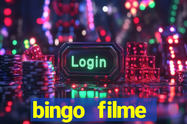 bingo filme assistir online