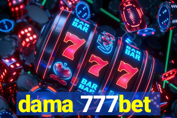 dama 777bet