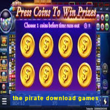 the pirate download games