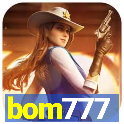 bom777