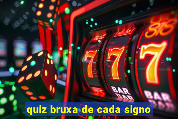 quiz bruxa de cada signo