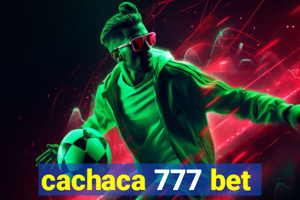 cachaca 777 bet