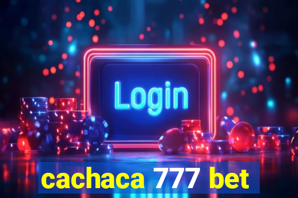 cachaca 777 bet