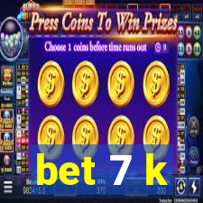 bet 7 k