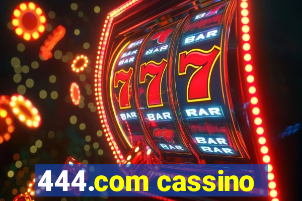 444.com cassino