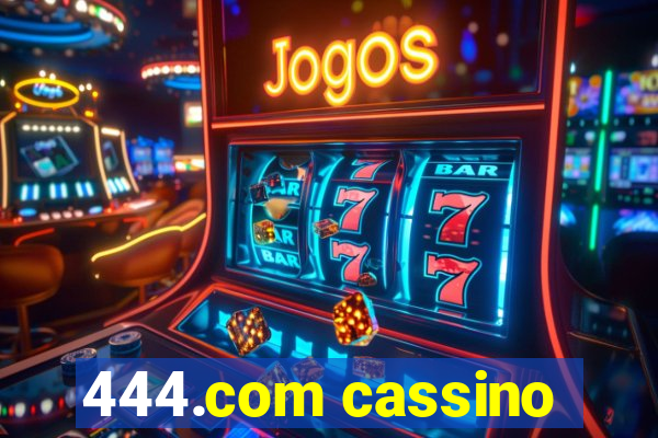 444.com cassino