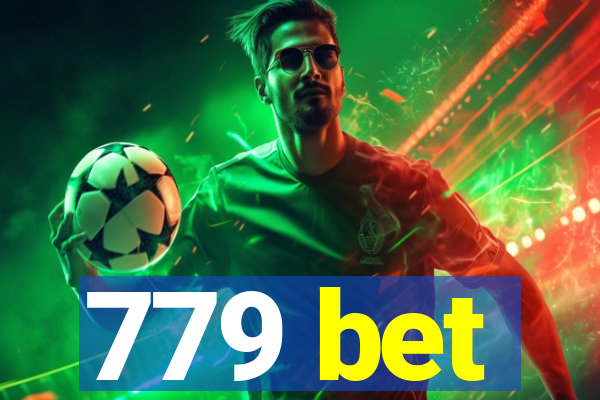 779 bet