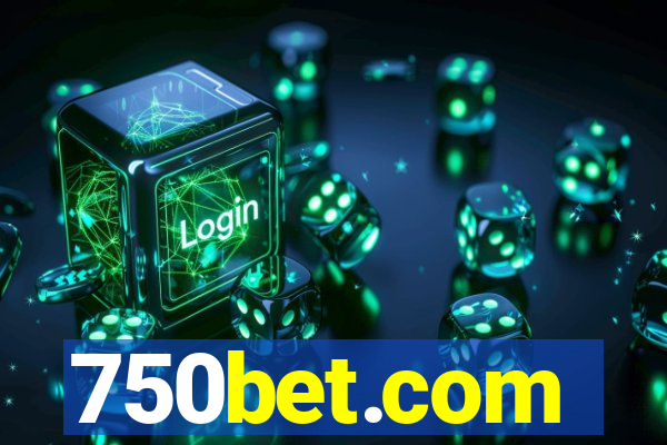 750bet.com